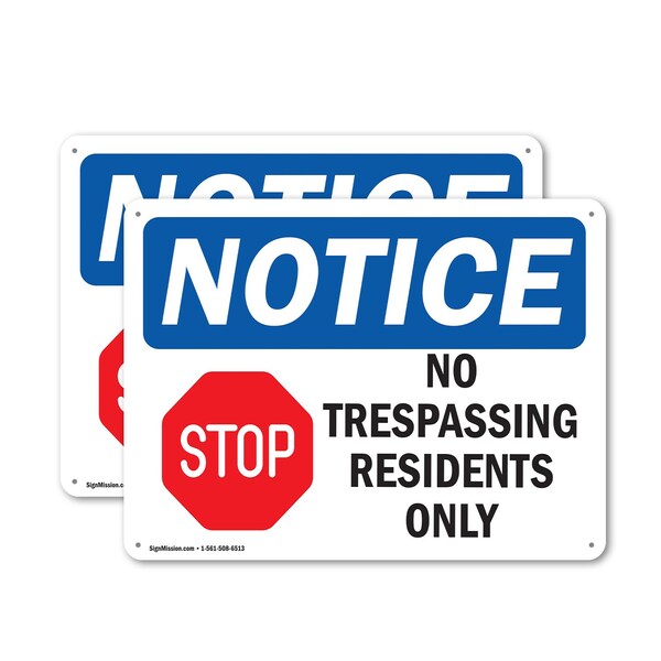 Signmission No Trespassing Residents Only OSHA Notice Sign, Plastic, 14in W x 10in L, 2PK OS-2PACK-NS-P-1014-L-14985 - main